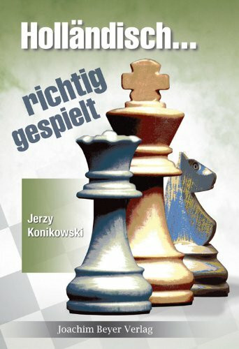 Holländisch - richtig gespielt