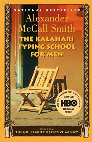 The Kalahari Typing School for Men (No. 1 Ladies' Detective Agency, Band 4)