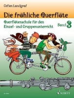 Die fröhliche Querflöte Band 3 Die fröhliche Querflöte Band 3