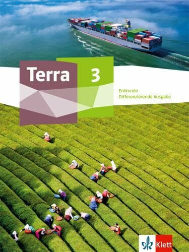 Terra Erdkunde 3. Differenzierende Ausgabe Nordrhein-Westfalen und Thüringen: Schulbuch Klasse 9/10 (TERRA Erdkunde: Differenzierende Ausgabe Nordrhein-Westfalen und Thüringen ab 2020)