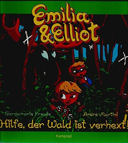Emilia und Elliot - Hilfe, der Wald ist verhext! Band 3 Emilia und Elliot - Hilfe, der Wald ist verhext! Band 3