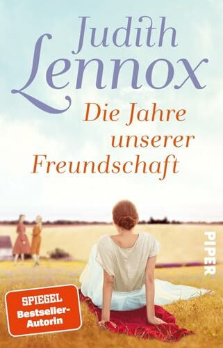 Die Jahre unserer Freundschaft: Roman | Die Geschichte einer großen Freundschaft | mitreißend und lebendig erzählt