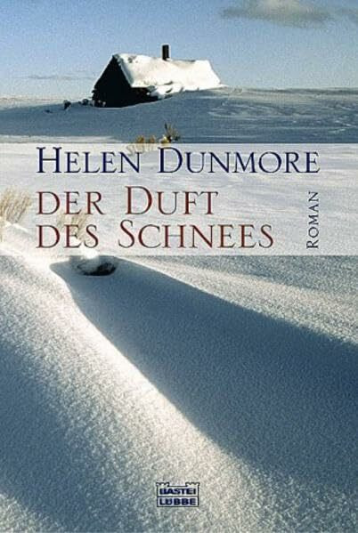 Der Duft des Schnees (Allgemeine Reihe. Bastei Lübbe Taschenbücher)