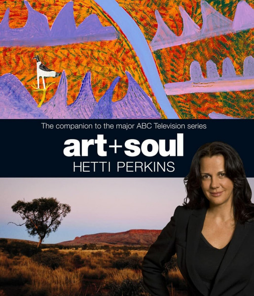 Art+Soul: A Journey into the World of Aboriginal Art
