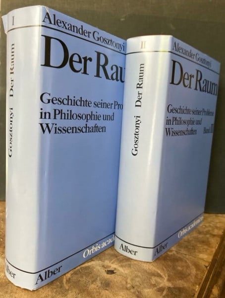 Der Raum: Geschichte seiner Probleme in Philosophie und Wissenschaften (Orbis Academicus: Problemgeschichten der Wissenschaft in Dokumenten und Darstellungen)