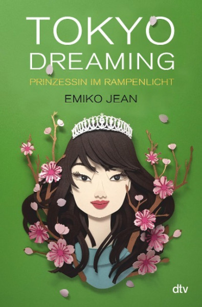 Tokyo dreaming - Prinzessin im Rampenlicht