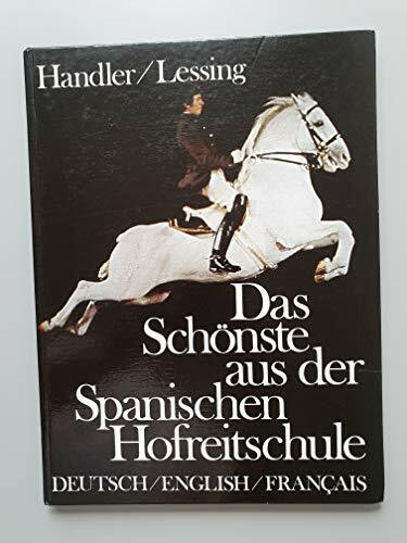 Das schönste aus der Spanischen Hofreitschule. Deutsch/English/Francais