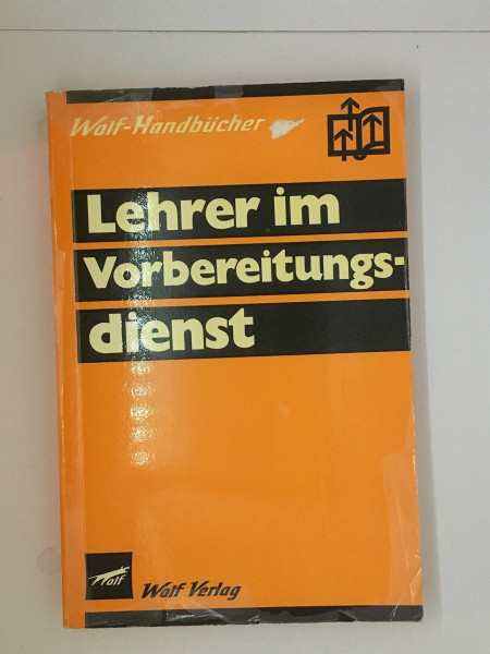 Wolf-Handbuch Lehrer im Vorbereitungsdienst
