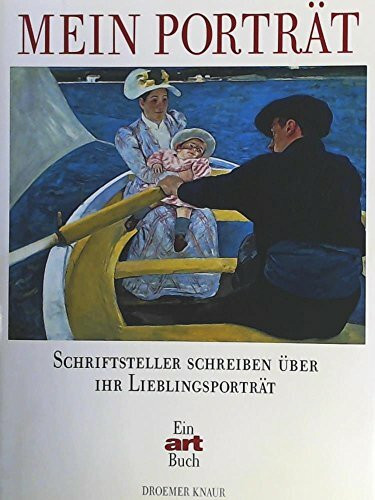 Mein Porträt: Schriftsteller schreiben über ihr Lieblingsporträt