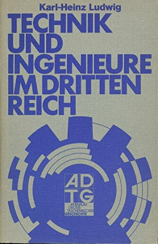 Technik und Ingenieure im Dritten Reich.