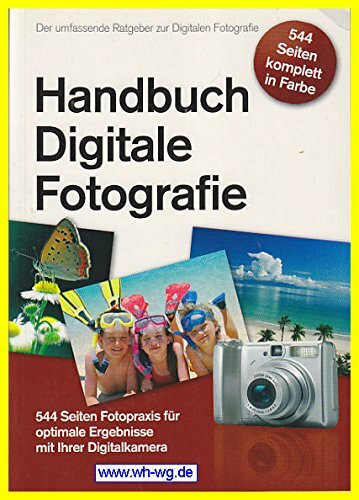 FRANZIS Handbuch Digitale Fotografie