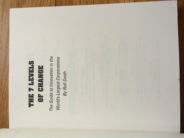 The 7 Levels of Change: The Guide to Innovation in the World's Largest Corporations