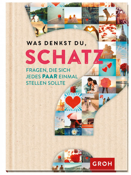 Was denkst du, Schatz? Fragen, die sich jedes Paar einmal stellen sollte