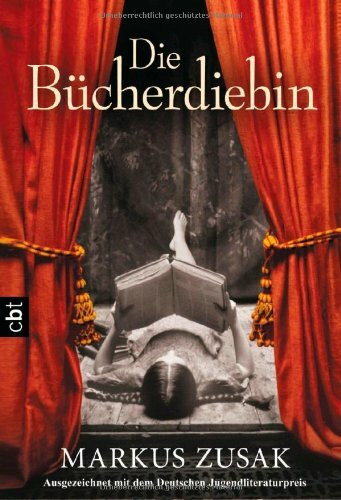 Die Bücherdiebin: Ausgezeichnet mit dem Deutschen Jugendliteraturpreis 2009, Kategorie Preis der Jugendjury und dem Jugendbuchpreis Buxtehuder Bulle 2008