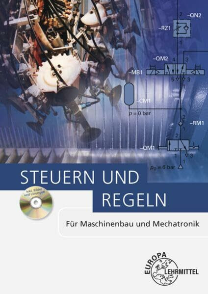 Steuern und Regeln: Für Maschinenbau und Mechatronik