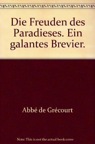 Die Freuden des Paradieses