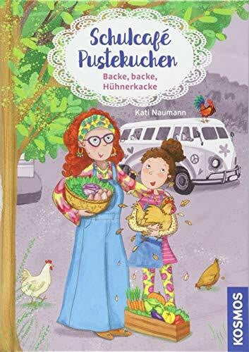 Schulcafé Pustekuchen 2, Backe, backe, Hühnerkacke