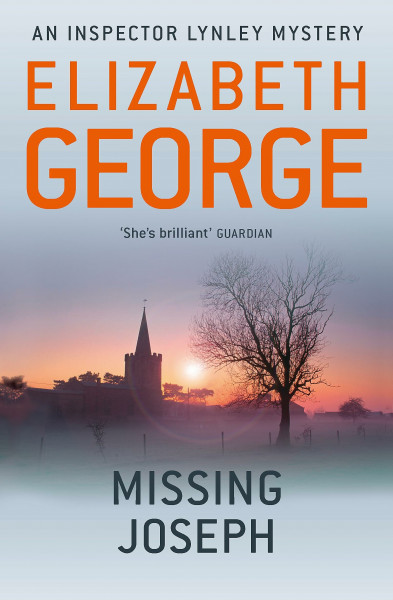 Missing Joseph: An expertly plotted, unputdownable mystery featuring Thomas Lynley, now appearing on BBC1 and iPlayer (Inspector Lynley)