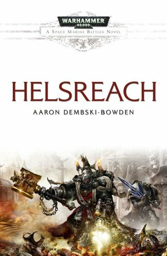 Helsreach (Warhammer 40,000 Novels: Space Marine Battles)