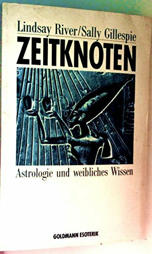 Zeitknoten. Astrologie und weibliches Wissen