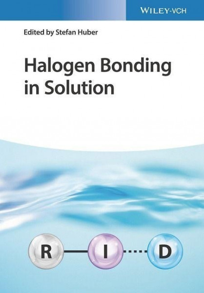 Halogen Bonding in Solution