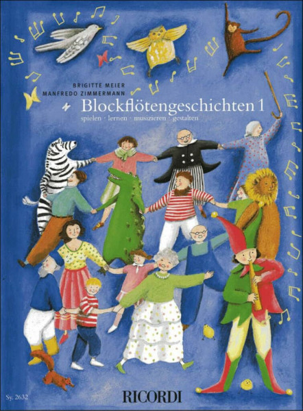 BLOCKFLOTENGESCHICHTEN 1 FLUTE A BEC