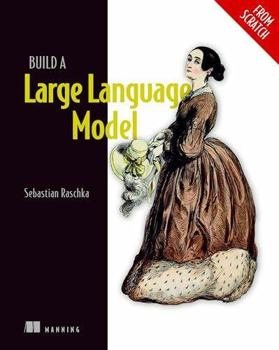 Pearson Education Ltd Build A Large Language Model (From Scratch)