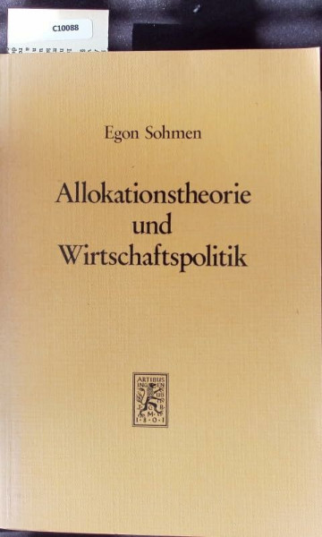 Allokationstheorie und Wirtschaftspolitik