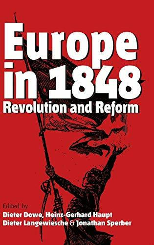 Europe in 1848: Revolution and Reform