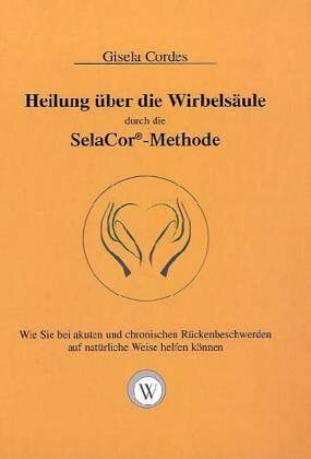 Heilung über die Wirbelsäule