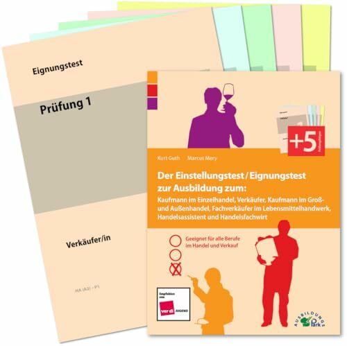 Der Einstellungstest / Eignungstest zur Ausbildung im Handel und Verkauf: Geeignet für alle Berufe im Einzelhandel, Groß- und Außenhandel und Verkauf Der Einstellungstest / Eignungstest zur Ausbildung im Handel und Verkauf: Geeignet für alle Berufe im Einzelhandel, Groß- und Außenhandel und Verkauf
