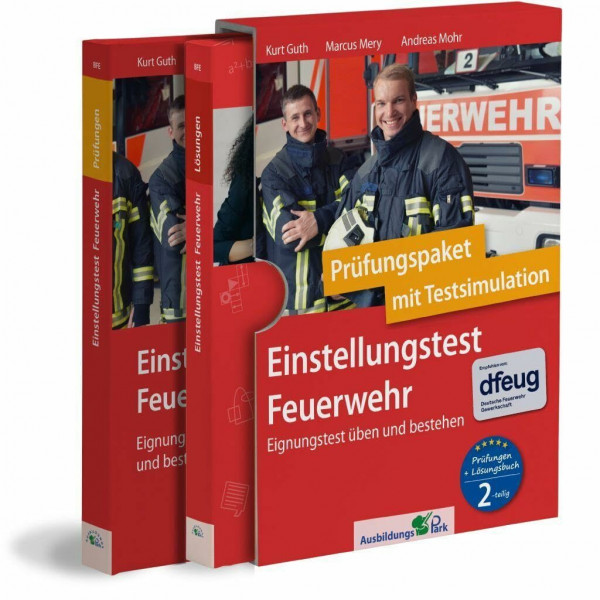 Einstellungstest Feuerwehr: Prüfungspaket mit Testsimulation: Geeignet für Berufsfeuerwehr, Werkfeuerwehr und Bundeswehr-Feuerwehr | Über 1.200 ... Lösungsbuch | Eignungstest üben und bestehen