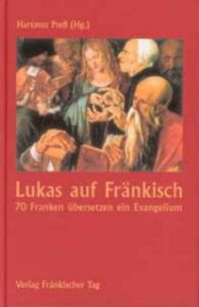 Lukas auf Fränkisch