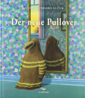 Der neue Pullover Der neue Pullover