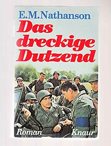 Das dreckige Dutzend (Knaur Taschenbücher. Romane, Erzählungen)