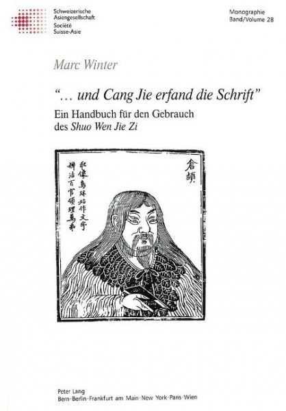 '...und Cang Jie erfand die Schrift'