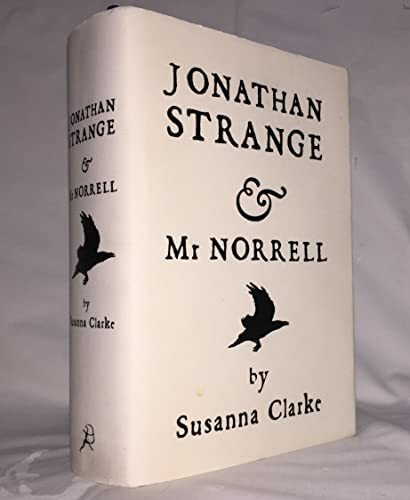 Jonathan Strange und Mr Norrell: Roman