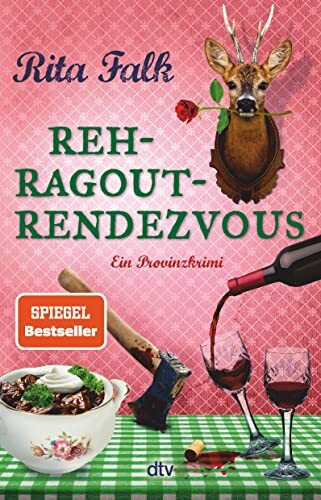 Rehragout-Rendezvous: Der elfte Fall für den Eberhofer – Ein Provinzkrimi (Franz Eberhofer, Band 11)