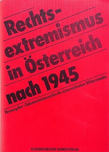 Rechtsextremismus in Österreich nach 1945