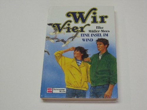 Wir vier / Eine Insel im Wind