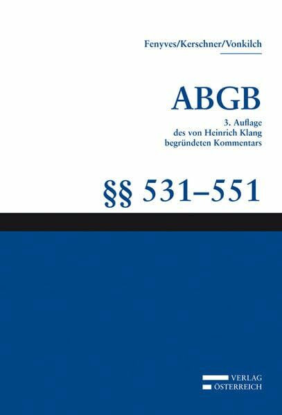 Großkommentar zum ABGB - Klang Kommentar: §§ 531-551 ABGB, Erbrecht