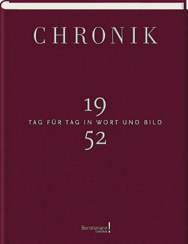 Jubiläumsband Chronik Tag für Tag in Wort und Bild 1952