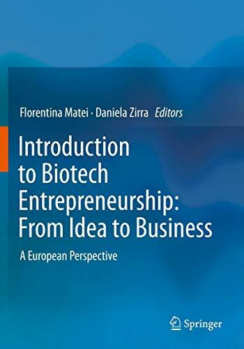 Introduction to Biotech Entrepreneurship: From Idea to Business: A European Perspective