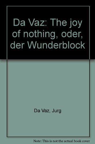 Da Vaz - Wunderblock "The Joy of Nothing"