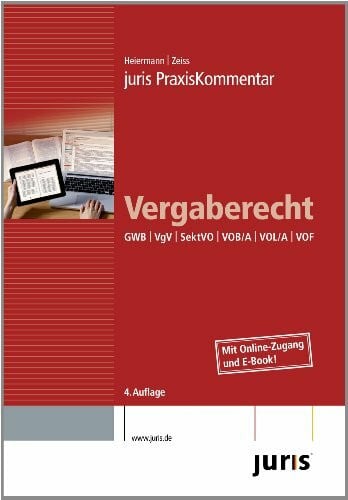 juris PraxisKommentar / juris PraxisKommentar Vergaberecht: GWB | VgV | SektVO | VOB/A | VOL/A | VOF