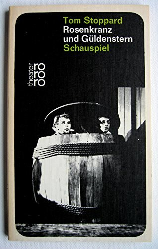 Rosenkranz und Güldenstern. Schauspiel