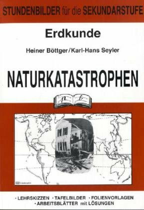 Erdkunde, Bd.7, Naturkatastrophen