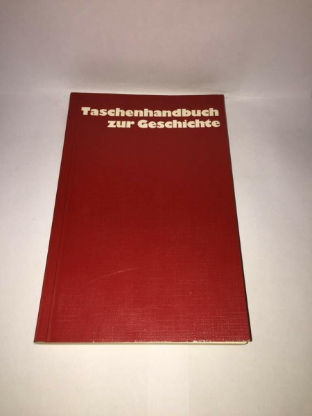 Taschenhandbuch zur Geschichte,