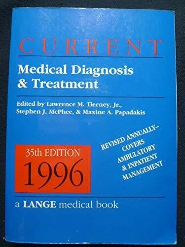 Current Medical Diagnosis and Treatment