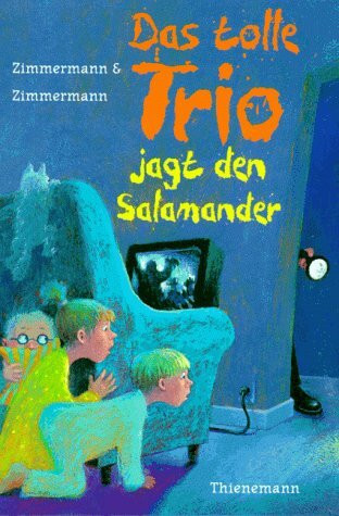 Das Tolle Trio Jagt Den Salamander